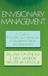 William P. Anthony, Willliam Anthony, E. Nick Maddox, Maddox E. Nick, Walter Wheatley, Wheatley Walter - Envisionary Management