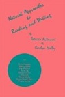 Patricia Antonacci, Antonacci Patricia, Carolyn Hedley, Unknown - Natural Approaches to Reading and Writing