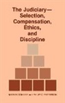 Marvin Comisky, Comisky Marvin, Etc., Philip C. Patterson, Unknown - The Judiciary--Selection, Compensation, Ethics, and Discipline