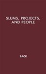 Kurt W. Back, UNKNOWN - Slums, Projects, and People