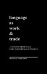 Ferruccio Rossi-Landi, Unknown - Language as Work and Trade