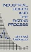 Ahmed Belkaoui, Ahmed Riahi-Belkaoui,  Riahi-Belkaoui Ahmed - Industrial Bonds and the Rating Process