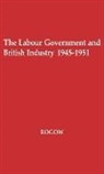 Rogow, A Rogow, Arnold A. Rogow, Shore Peter, Unknown - Labour Government