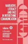 Ronald Scollon, Ronald Scollon, Suzanne B. K. Scollon, Suzanne B K Scollon - Narrative, Literacy and Face in Interethnic Communication