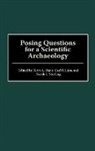 Terry L. Hunt, Hunt Terry L., Carl P. Lipo, Lipo Carl P., Sarah L. Sterling, Sterling Sarah L. - Posing Questions for a Scientific Archaeology