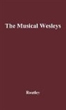 Erik Routley, Unknown - The Musical Wesleys