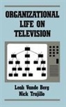 Leah Vande Berg, Nick Trujillo, Trujillo Nick, Leah R. Vande Berg, Vande Berg Leah - Organizational Life on Television