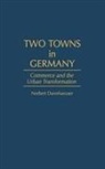 Norbert Dannhaeuser, Dannhaeuser Norbert - Two Towns in Germany