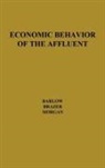 Robin Barlow, Harvey E. Brazer, Unknown - Economic Behavior of the Affluent