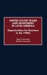 Chris C. Carvounis, Carvounis Brinda Z., Carvounis Chris C., Ronald Sims - United States Trade and Investment in Latin America