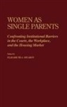 Elizabeth a. Mulroy, Mulroy Elizabth - Women as Single Parents