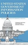 Hernon Peter, Charles McClure, Relyea Harold C., Peter Hernon, Charles R. McClure, Harold C. Relyea - United States Government Information Policies