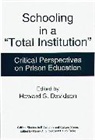 Howard Davidson, Davidson Howard S. - Schooling in a Total Institution