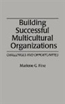 Marlene G. Fine, Fine Marlene G. - Building Successful Multicultural Organizations