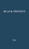 Robert Dick, Robert C. Dick, Unknown, Walker Robert H. - Black Protest