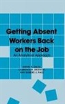 Clarence R. Deitsch, Deitsch Clarence R., David A. Dilts, Dilts David A., Robert J. Paul, Paul Robert - Getting Absent Workers Back on the Job