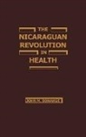 John M. Donahue, John Donohue - The Nicaraguan Revolution in Health