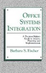 Barbara S. Fischer, Unknown - Office Systems Integration