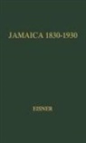 Gisela Eisner, Unknown - Jamaica, 1830-1930