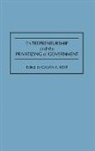 Unknown, Calvin A. Kent - Entrepreneurship and the Privatizing of Government