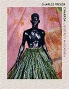 Charles Fréger, Cristóbal Schmal - Cimarrón : libertad y mascarada