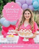 Melissa Johnson - Celebrating Every Day