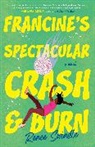 Renee Swindle - Francine's Spectacular Crash and Burn