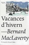Bernard MacLaverty - Vacances d'hivern