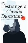 Claudia Durastanti - L'estrangera