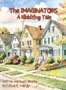 Kristina E Hardy - The Imaginators - A Ribbiting Tale