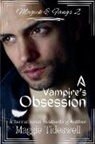 Maggie Tideswell - A Vampire's Obsession