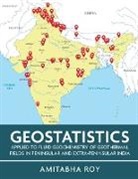 Amitabha Roy - Geostatistics Applied to Fluid Geochemistry of Geothermal Fields in Peninsular and Extra-Peninsular India (Full Colour)