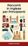 Daria Galek - Racconti in Inglese per Principianti