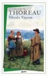 Henry D. Thoreau - Ilkesiz Yasam