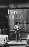 Georges Perec - Yerler