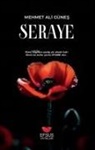 Mehmet Ali Günes - Seraye