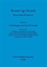 Colin Burgess, David Coombs - Bronze Age Hoards