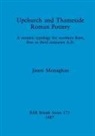 Jason Monaghan - Upchurch and Thameside Roman Pottery