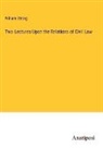 William Strong - Two Lectures Upon the Relations of Civil Law