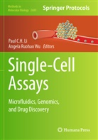 Paul C H Li, Paul C. H. Li, Paul C.H. Li, Ruohao Wu, Angela Ruohao Wu - Single-Cell Assays