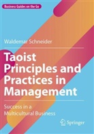 Waldemar Schneider - Taoist Principles and Practices in Management