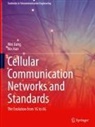Bin Han, Wei Jiang - Cellular Communication Networks and Standards