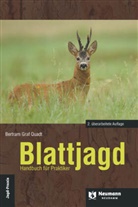 Bertram Graf Quadt, Bertram Graf von Quadt - Blattjagd 2. Auflage