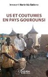 Innocent Marie Ida Bationo - Us et coutumes en pays gourounsi