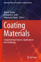 Sushanta K Sethi, Shigenobu Ogata, Sushanta K. Sethi, Akarsh Verma - Coating Materials