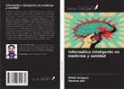 Mohit Gangwar, Reshma Jain - Informática inteligente en medicina y sanidad