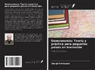 Giorgi Kvinikadze - Geoeconomía: Teoría y práctica para pequeños países en transición
