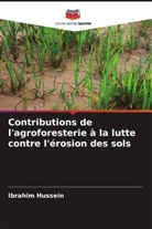 Ibrahim Hussein - Contributions de l'agroforesterie à la lutte contre l'érosion des sols