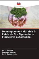 G. S. Dangayach, Pradeep Kumar, M. L. Meena - Développement durable à l'aide de Six Sigma dans l'industrie automobile