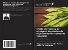 Diogo A. R. Gonçalves, Diego Aparecido Carvalho Moreira - Efecto de fuentes de nitrógeno en plantas de frijol utilizando hormonas vegetales